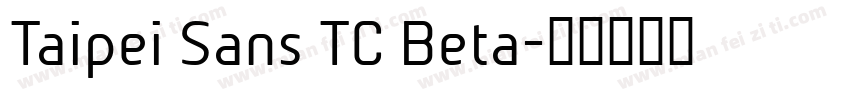 Taipei Sans TC Beta字体转换